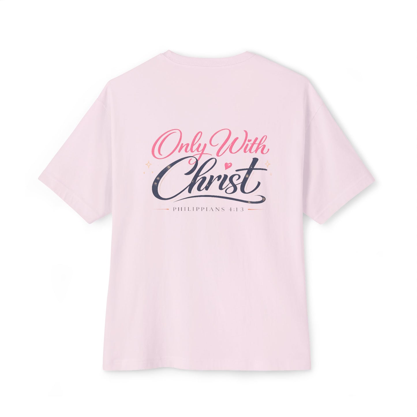 Faith Graphic Tee — "Only With Christ" Oversized Boxy T-Shirt