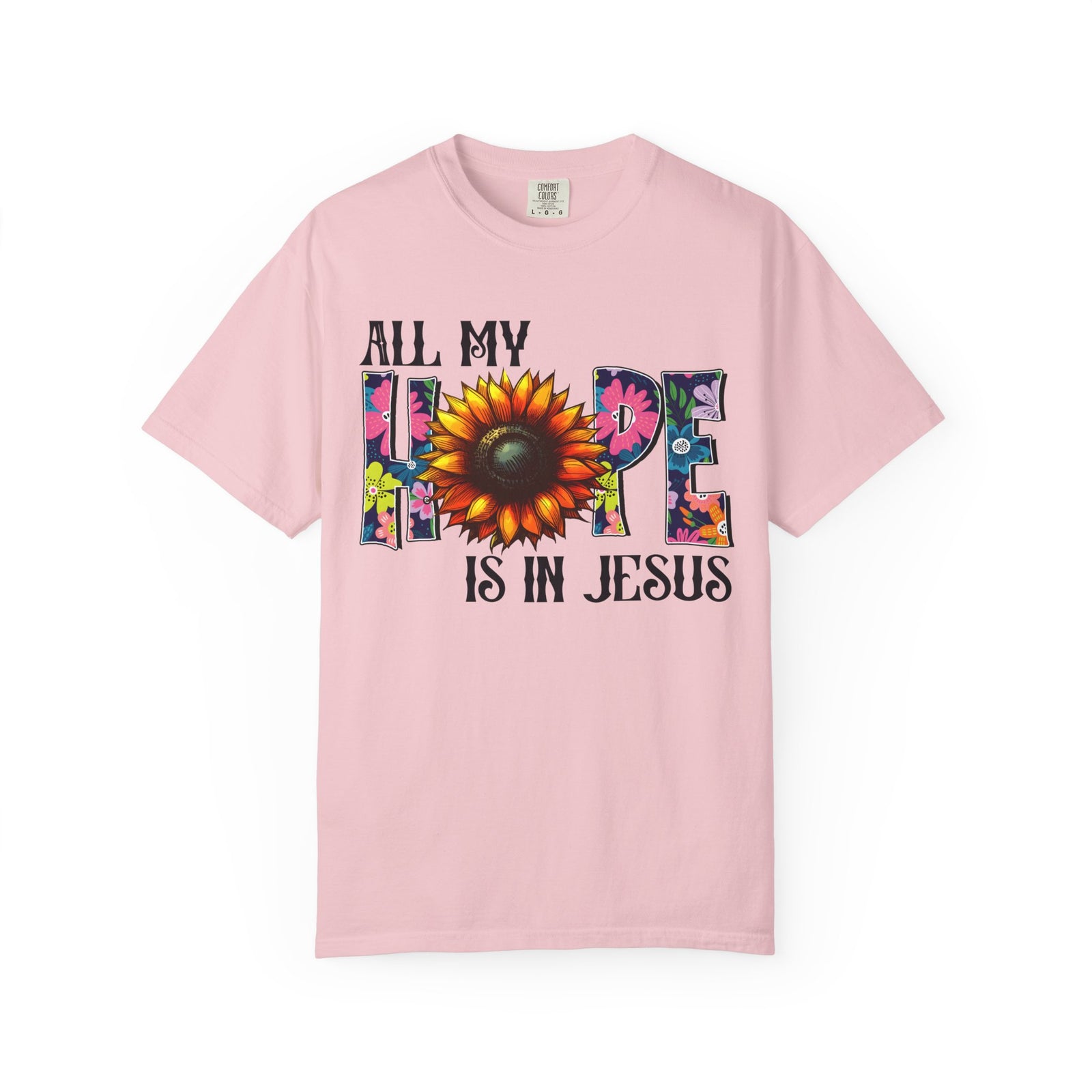 T-Shirt — "All My Hope Is in Jesus" Sunflower Faith Tee