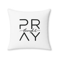 Load image into Gallery viewer, “Pray Through It” Accent Pillow Cover
