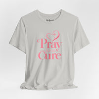 Load image into Gallery viewer, "Pray for a Cure" Tee