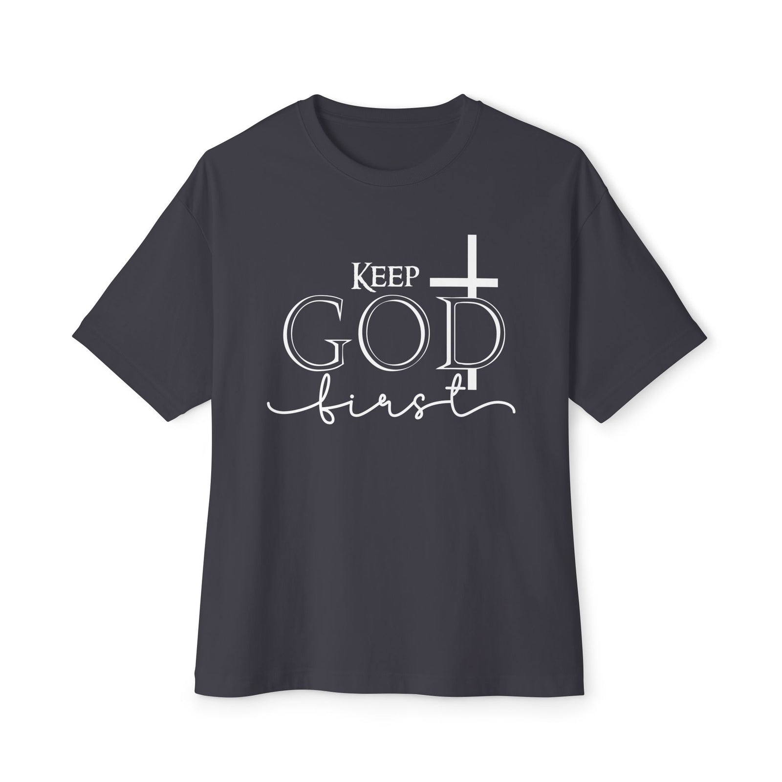 Keep God First Oversized Tee — Christian Faith Statement Shirt