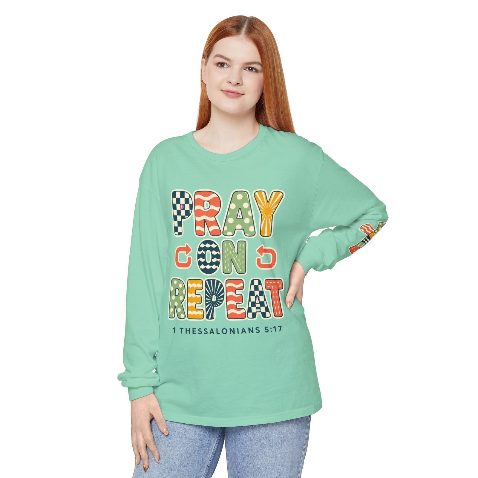 Pray, God, Repeat Long Sleeve Tee — 1 Thessalonians 5:17 Christian Shirt