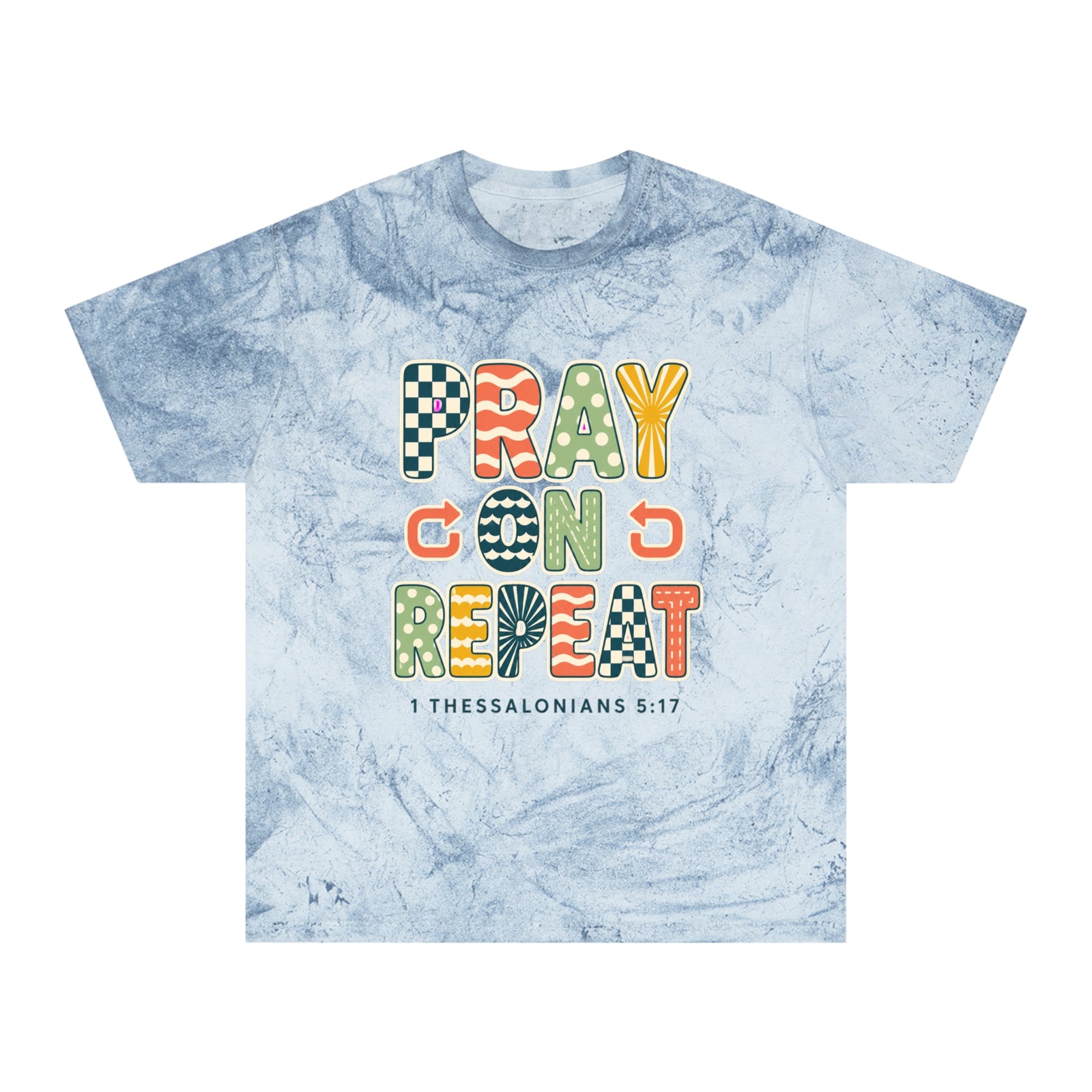 Pray. Con. D. Repeat. T-Shirt — Colorful Faith Graphic Tee (1 Thessalonians 5:17)