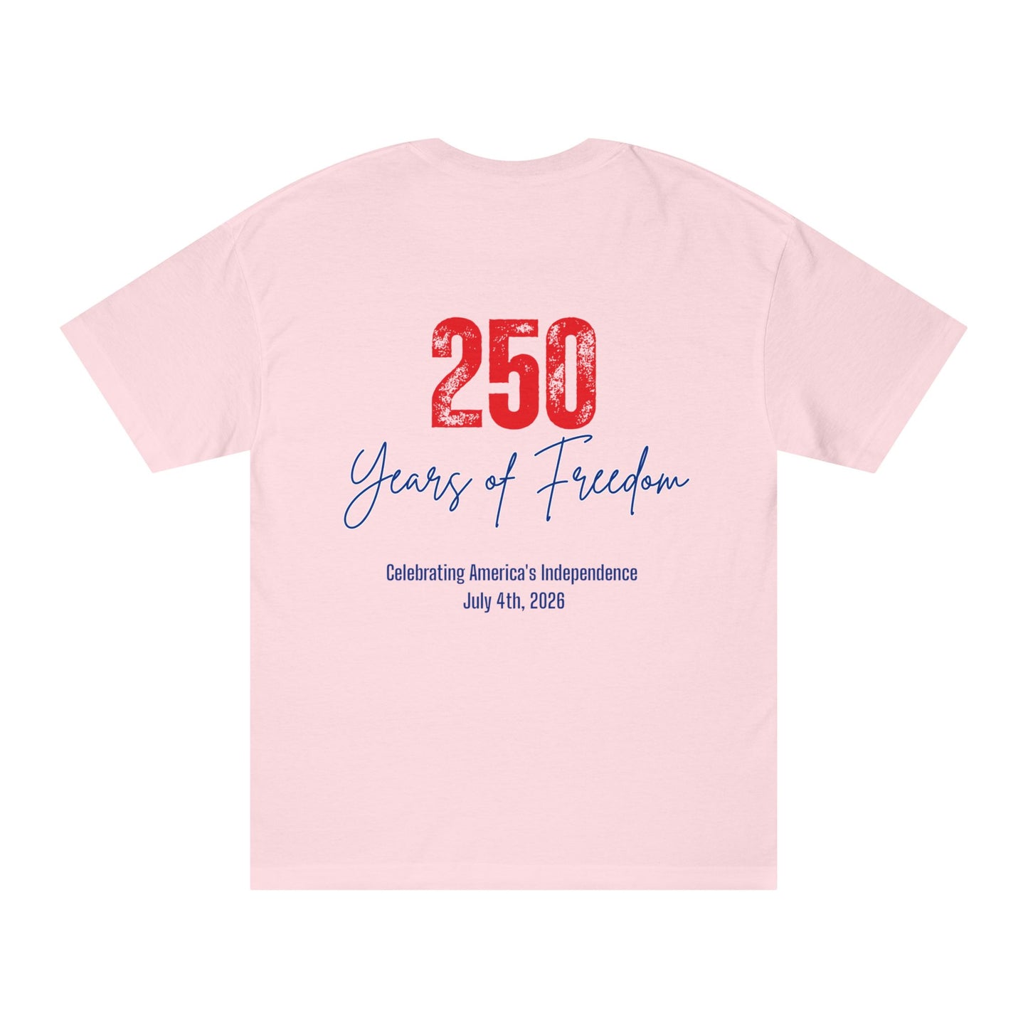 1776 250 Years of Freedom Tee — July 4th Independence Day T-Shirt