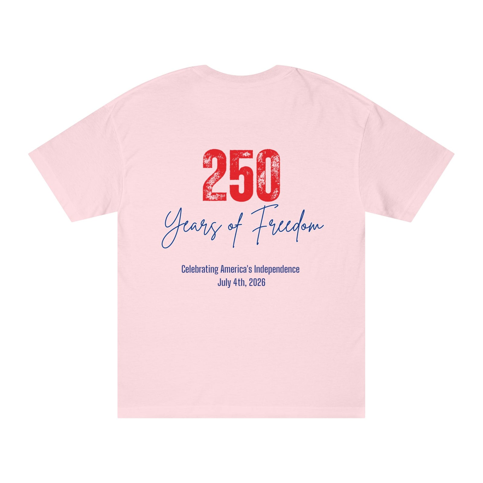 1776 250 Years of Freedom Tee — July 4th Independence Day T-Shirt