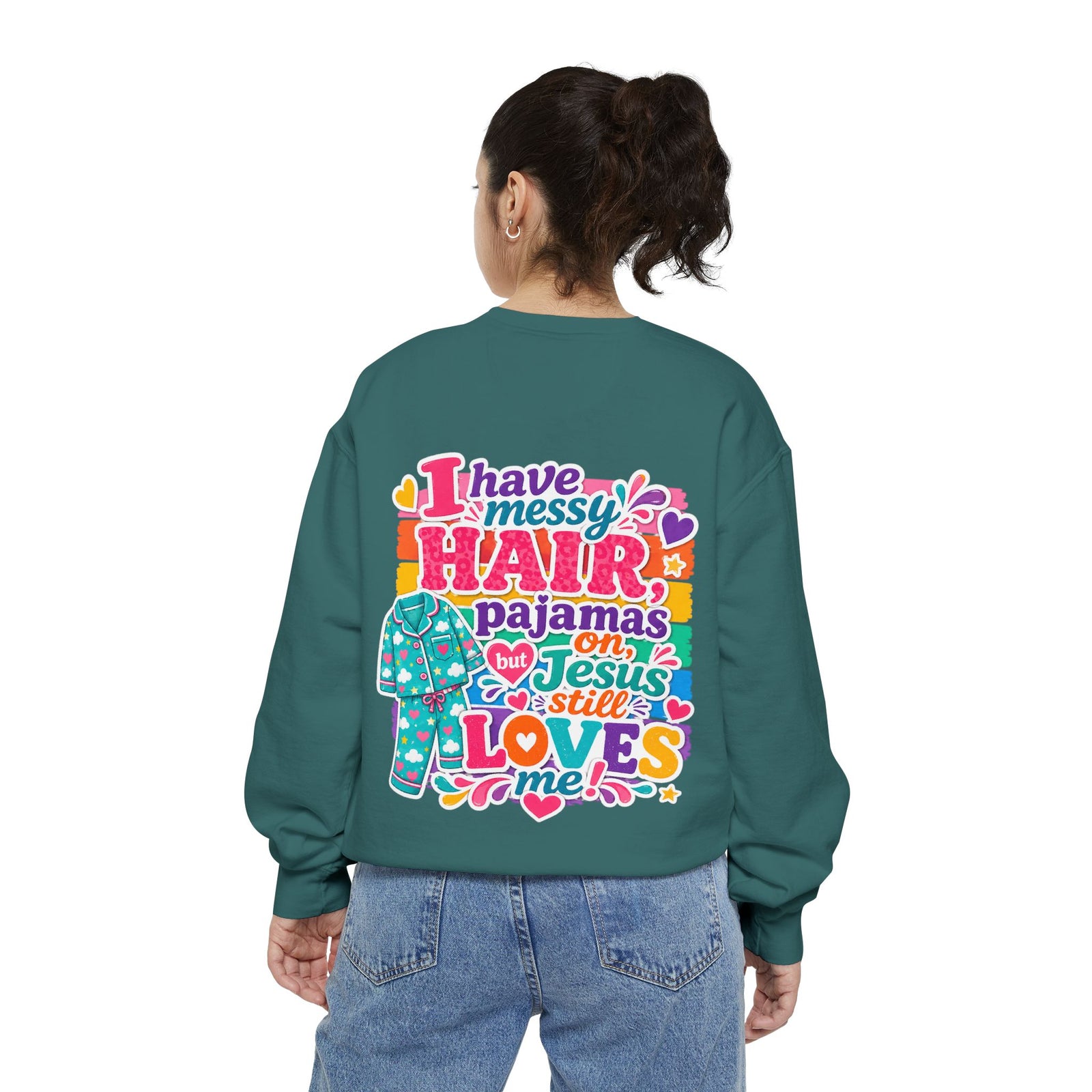 Christian Pajama Sweatshirt — "I Have Messy Hair, Pajamas On, Jesus Still Loves Me" Cozy Crewneck