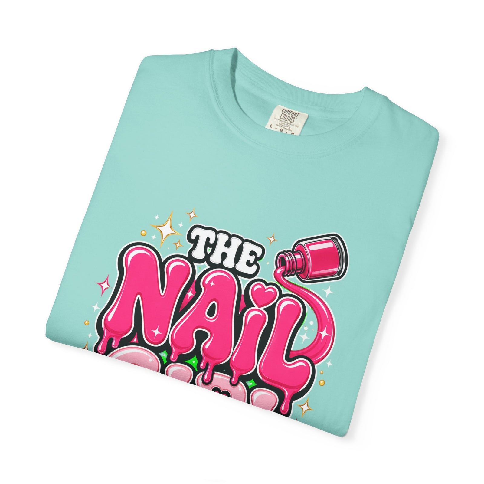 The Nail Girl T-Shirt — Polishing Nails, Praising Jesus Graphic Tee