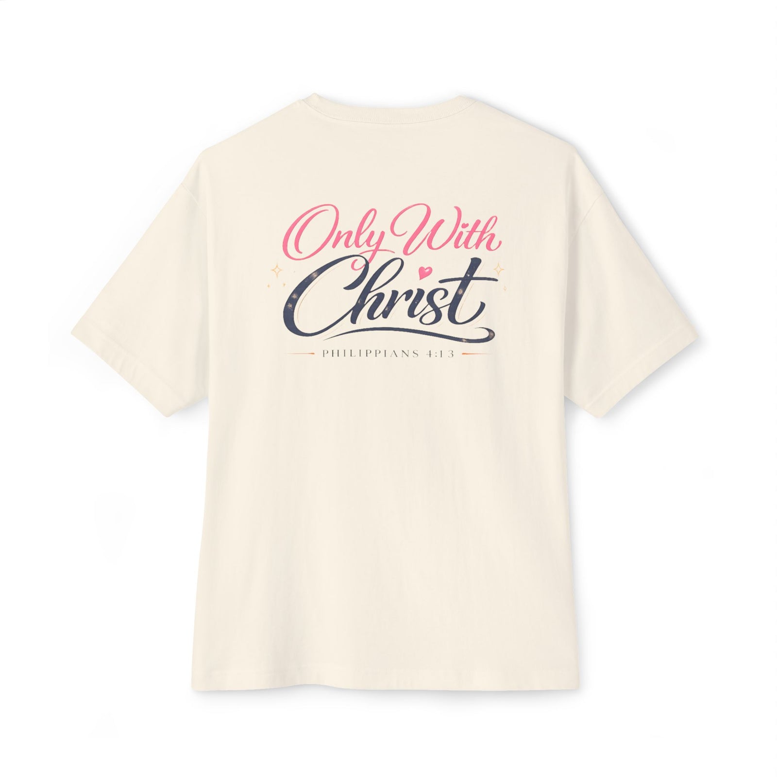 Faith Graphic Tee — "Only With Christ" Oversized Boxy T-Shirt