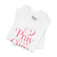 Load image into Gallery viewer, "Pray for a Cure" Tee