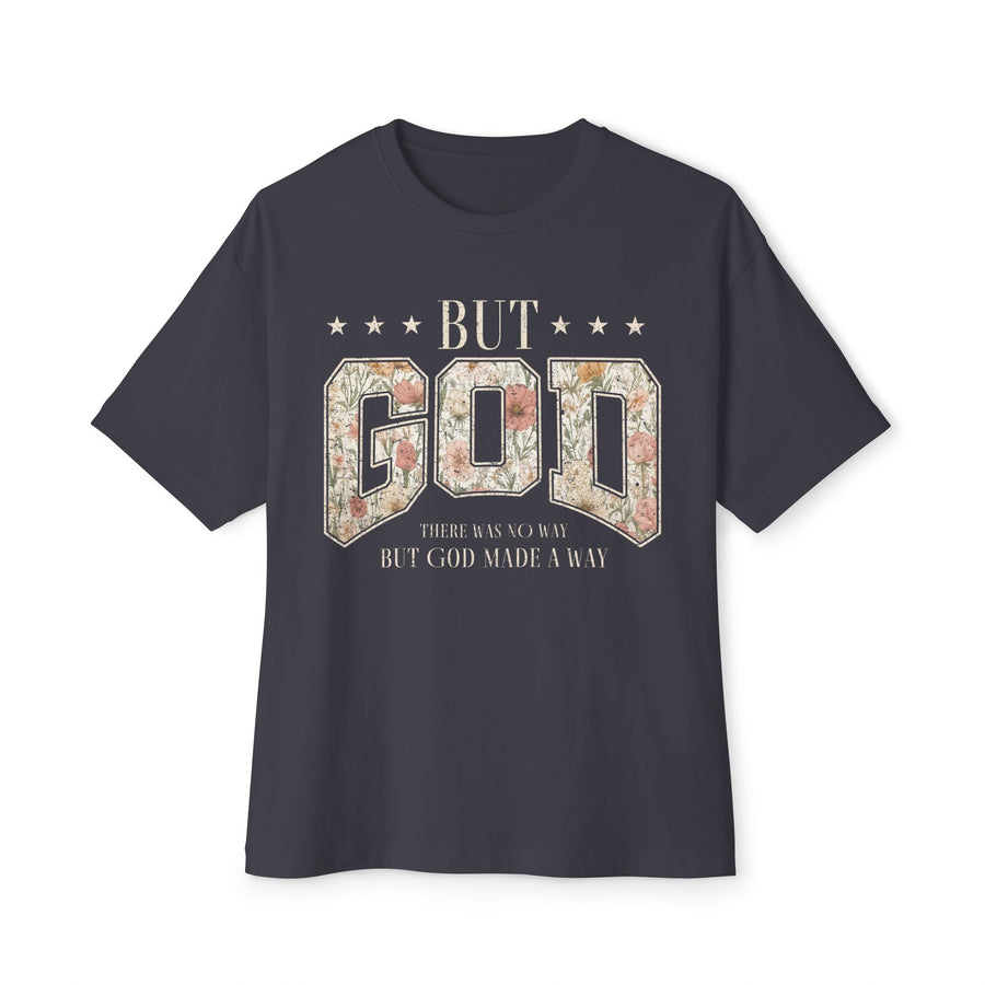 But God Floral Graphic Tee — Christian Faith Statement Shirt