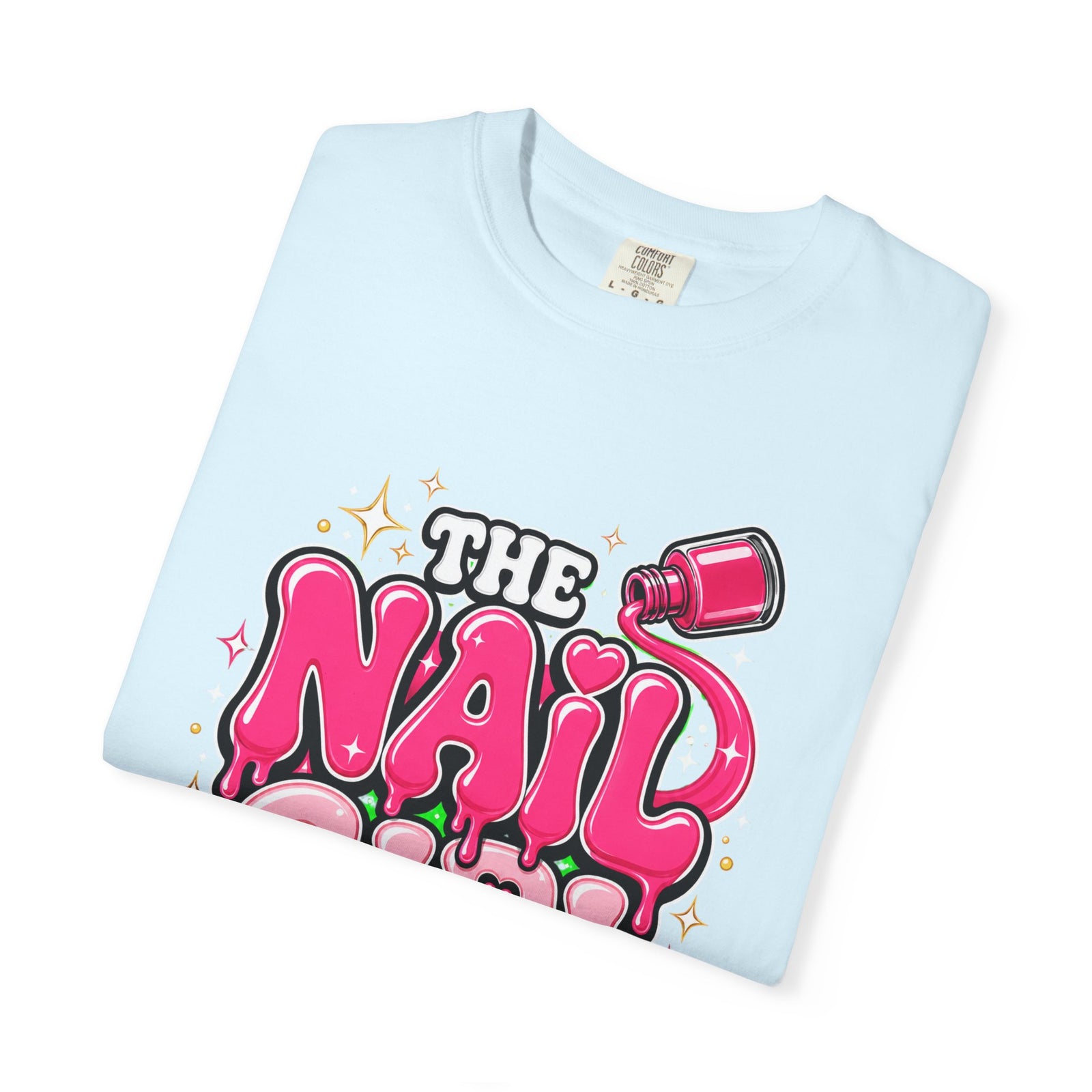 The Nail Girl T-Shirt — Polishing Nails, Praising Jesus Graphic Tee