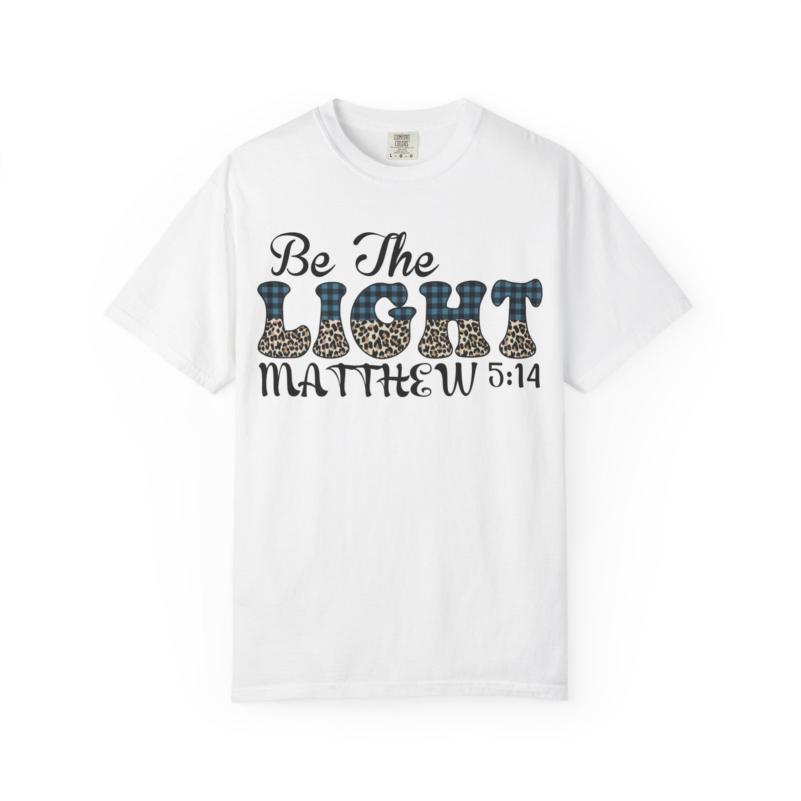 Be The Light Matthew 5:14 T-Shirt
