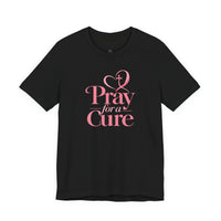 Load image into Gallery viewer, "Pray for a Cure" Tee