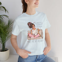 Load image into Gallery viewer, "They Are Not Allowed" Cute Chihuahua Tee