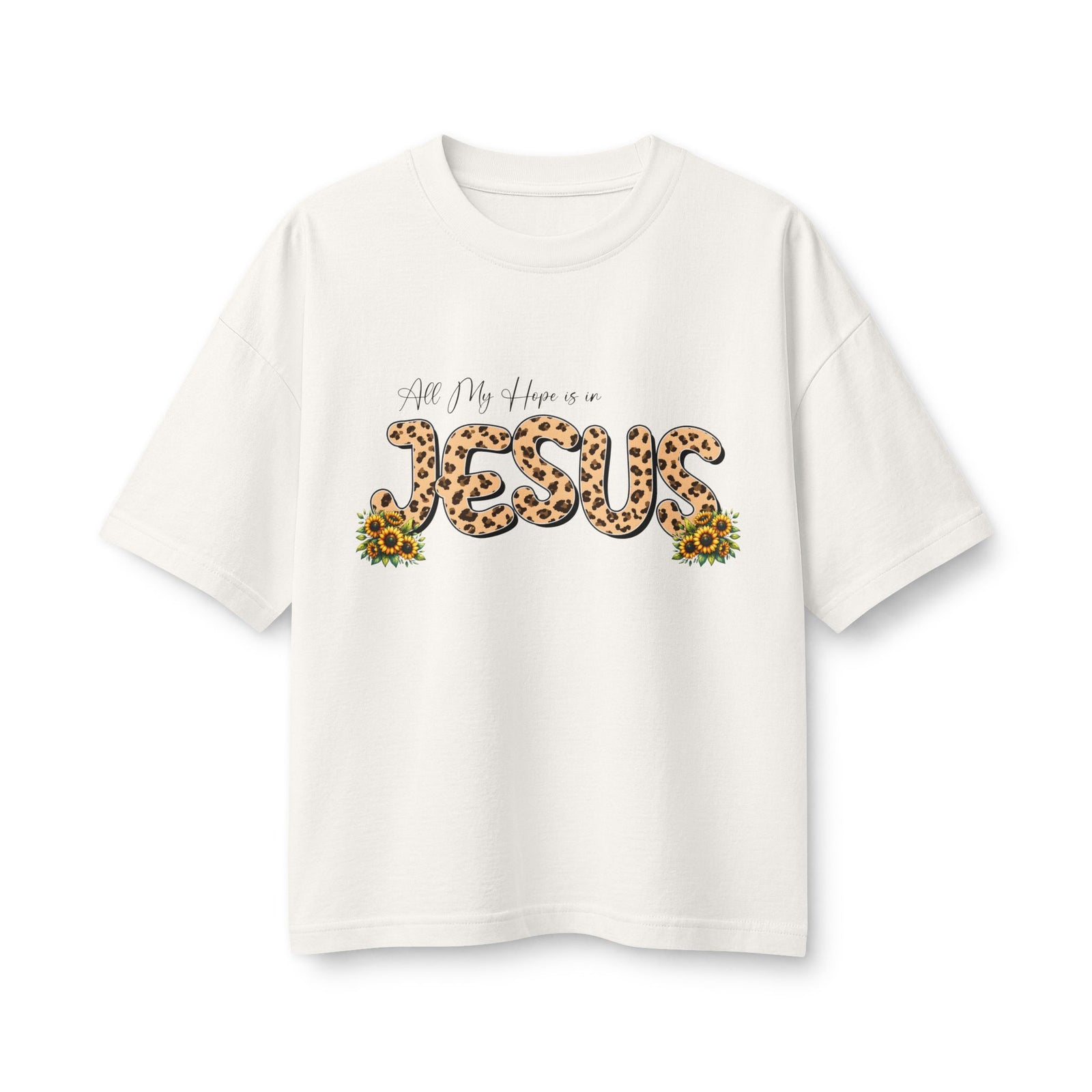 Women’s Tee — All My Hopes Are in Jesus Leopard Print with Sunflowers