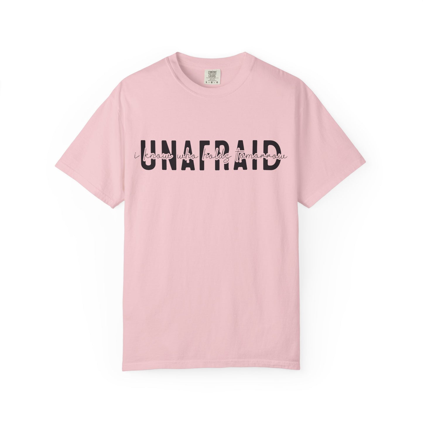UNAFRAID Graphic Tee — Bold Black Text Chest T-Shirt