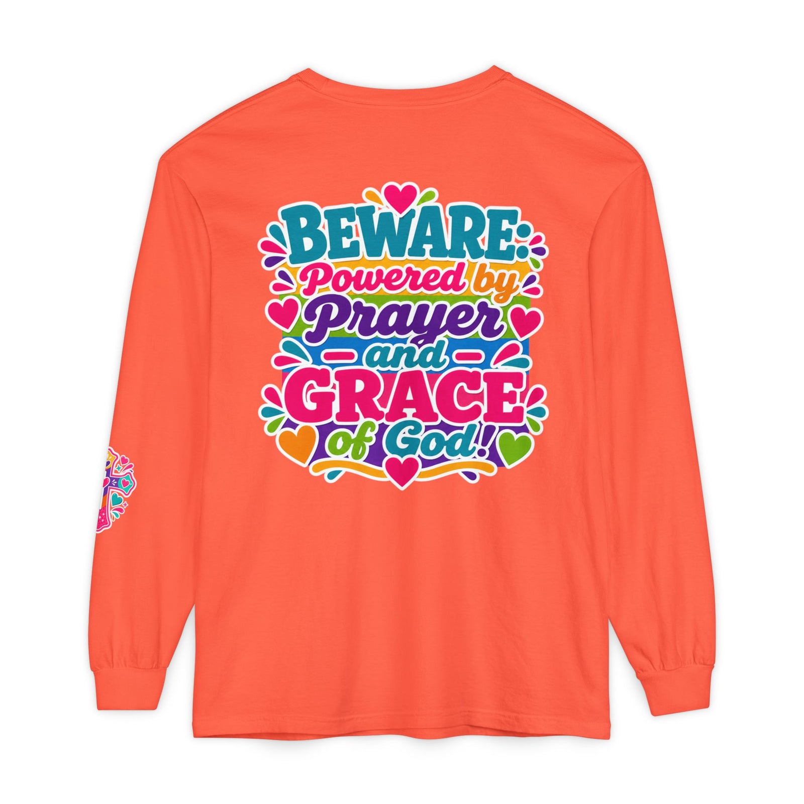 Long Sleeve Tee - "BEWARE Powered by Prayer and Grace of God" Colorful Faith Tee