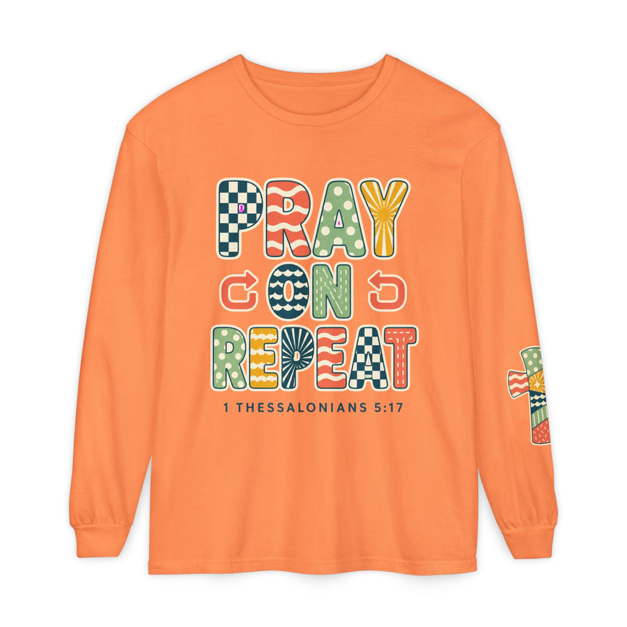 Pray, God, Repeat Long Sleeve Tee — 1 Thessalonians 5:17 Christian Shirt