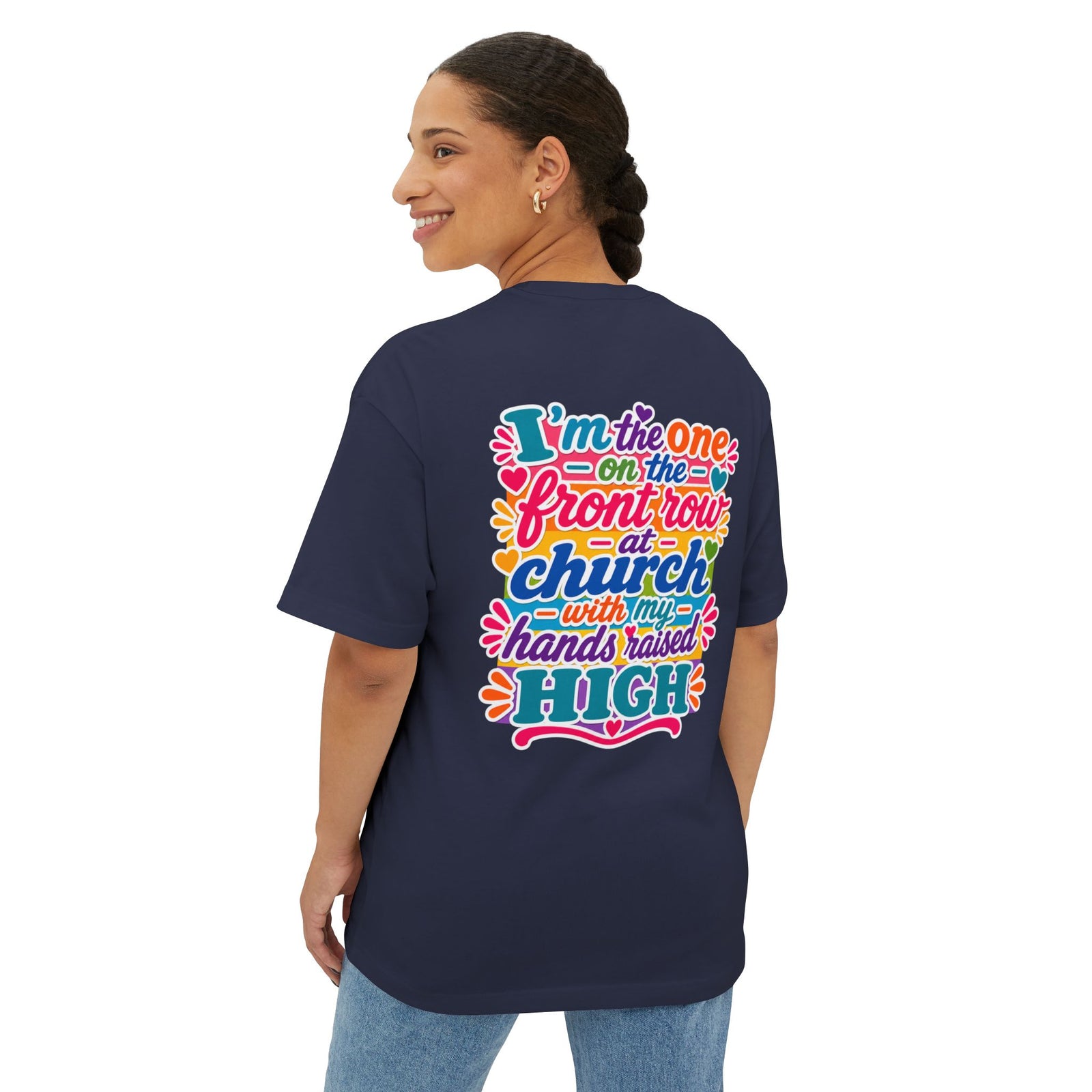 Church Praise T-Shirt — "I’m the One on the Front Row at Church" Colorful Worship Tee