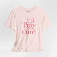 Load image into Gallery viewer, "Pray for a Cure" Tee