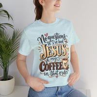 Load image into Gallery viewer, "Jesus and Coffee" Tee