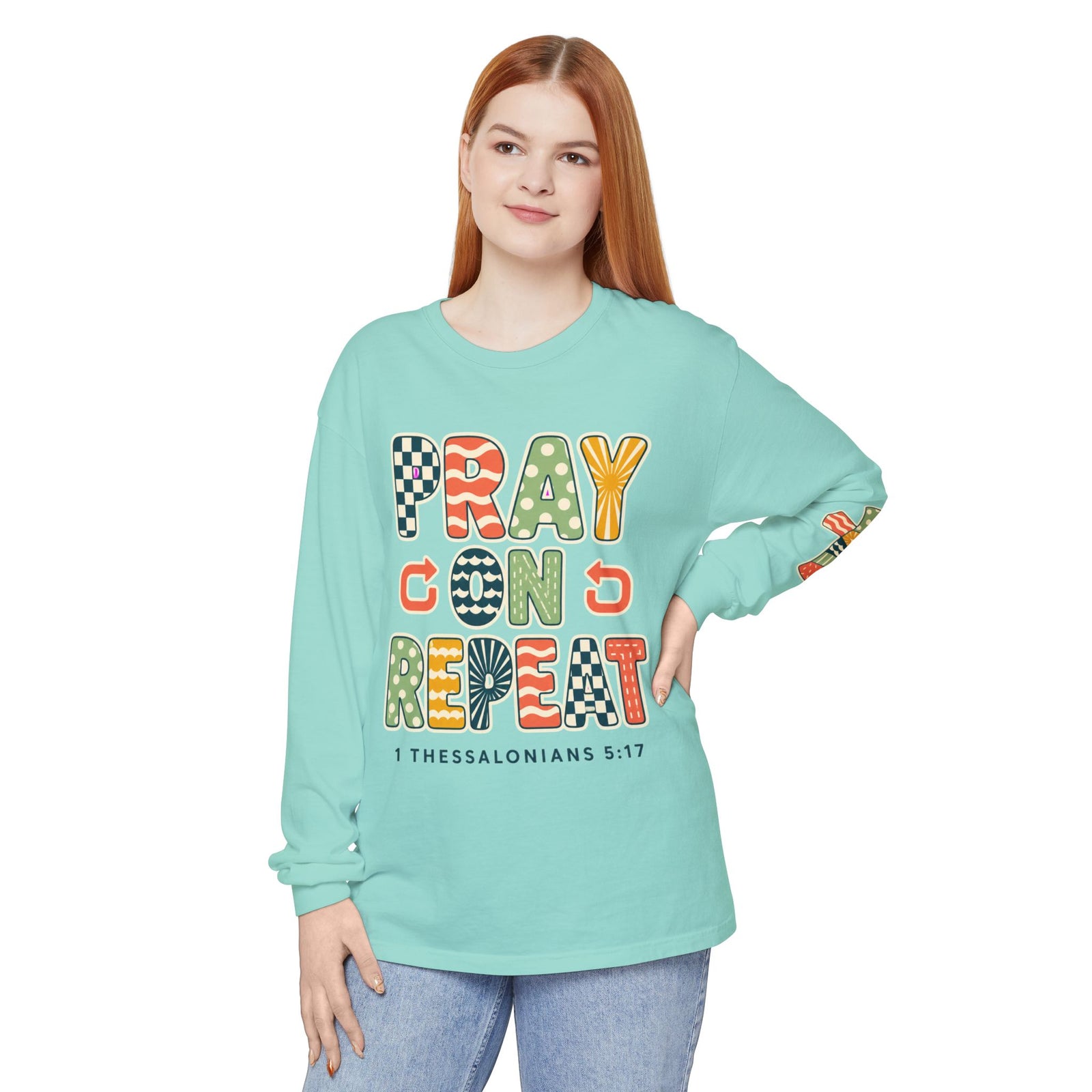 Pray, God, Repeat Long Sleeve Tee — 1 Thessalonians 5:17 Christian Shirt