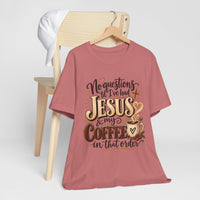 Load image into Gallery viewer, "Jesus and Coffee" Tee