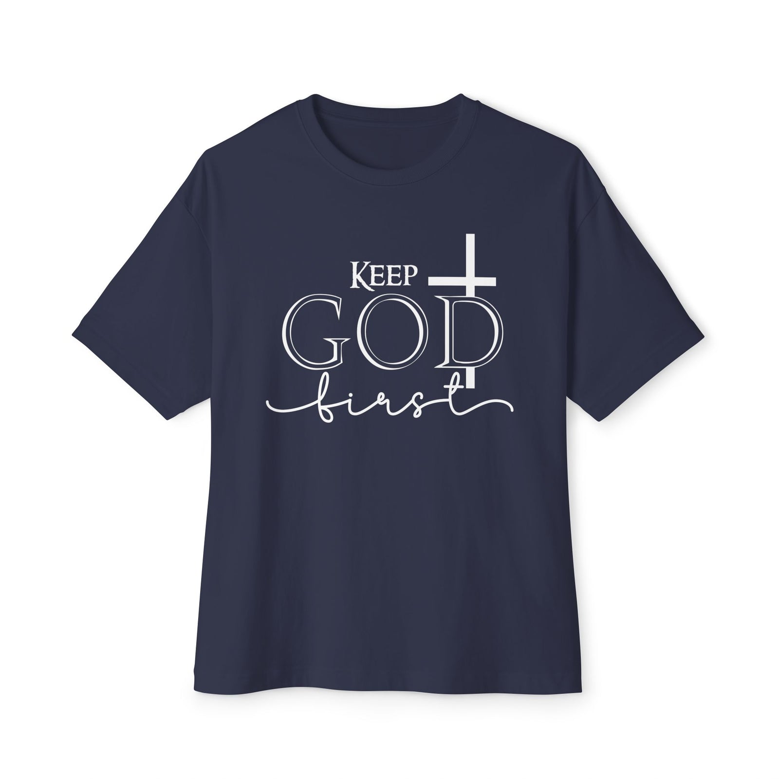 Keep God First Oversized Tee — Christian Faith Statement Shirt