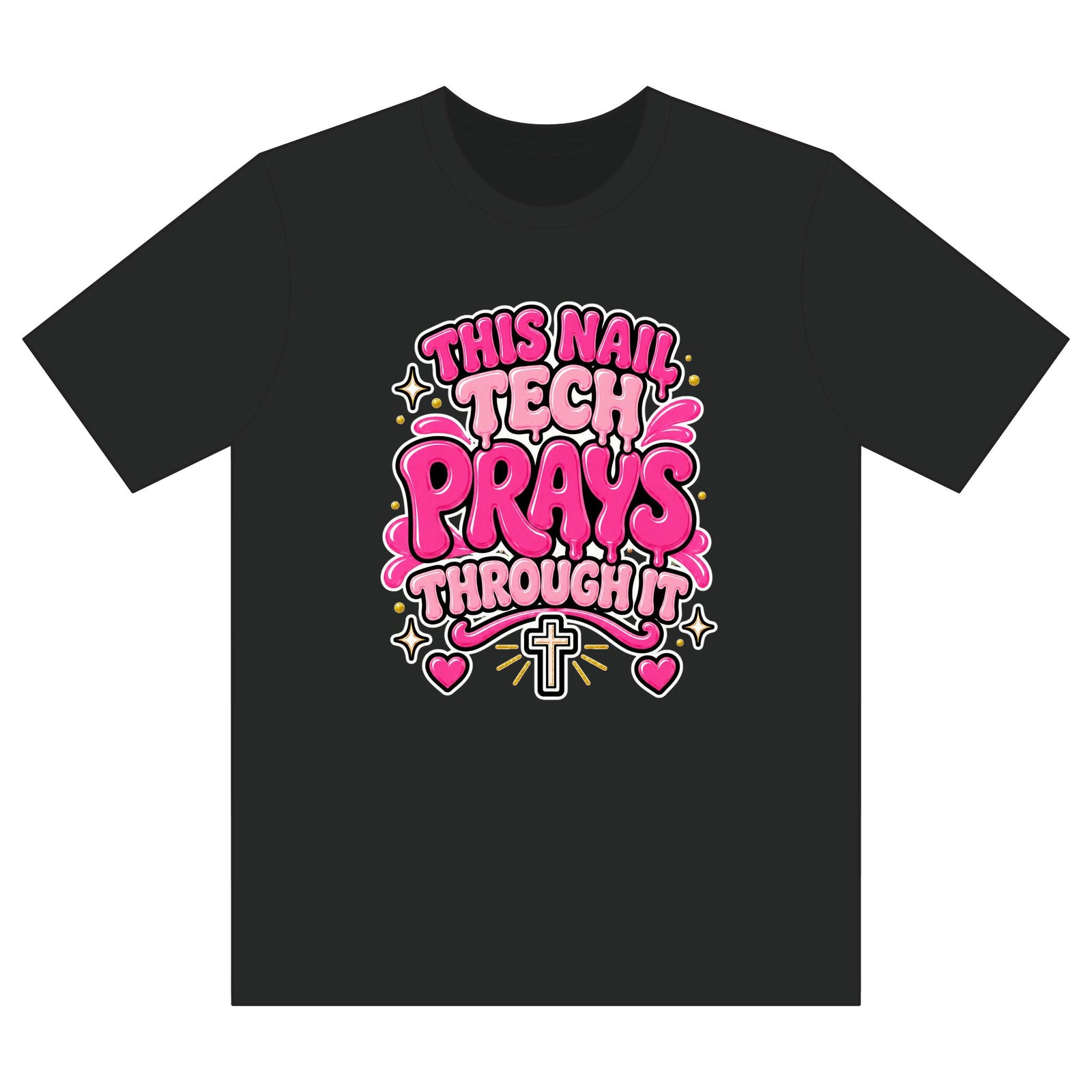 T-Shirt — "This Nail Tech Prays Through It" Pink Faith Nail Technician Tee