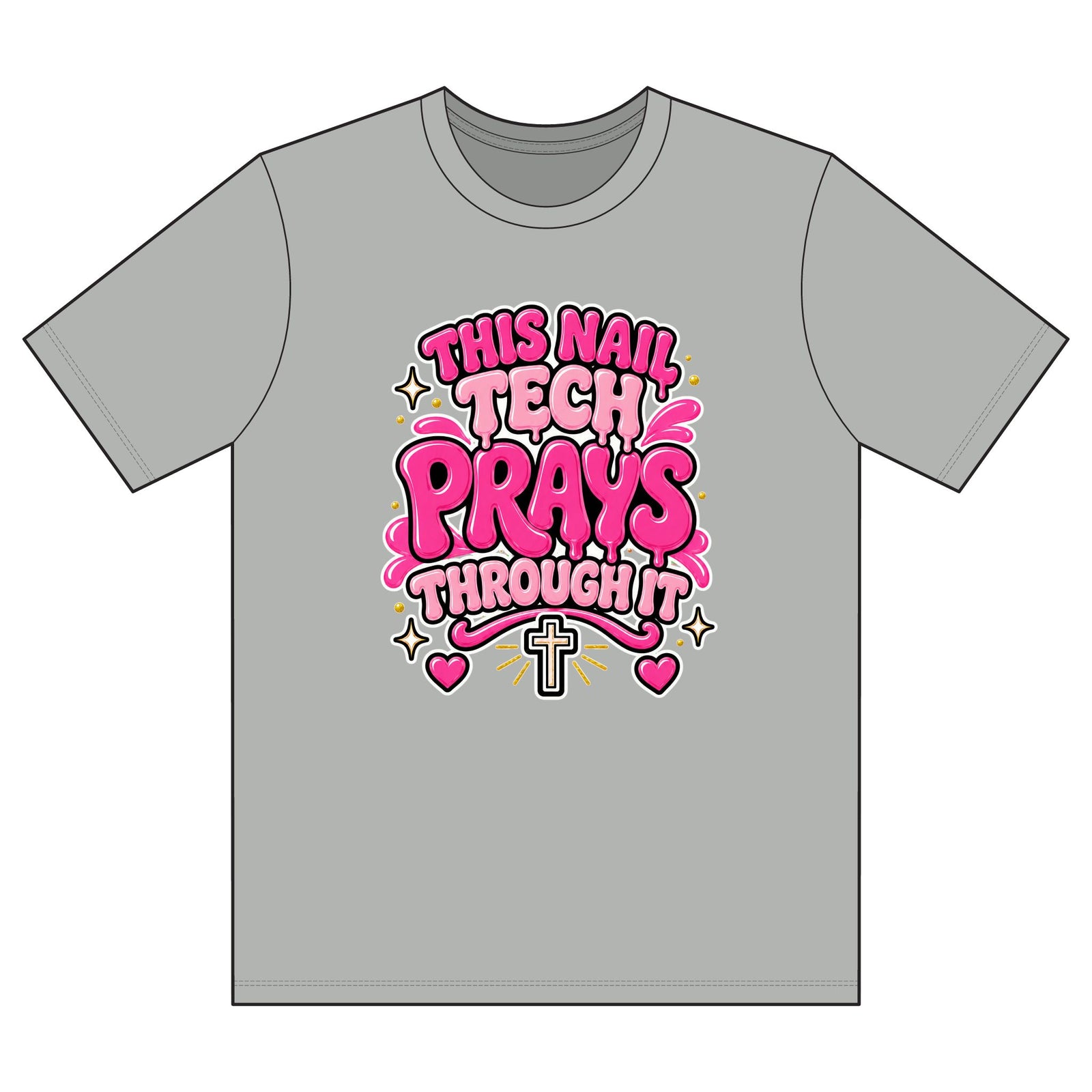 T-Shirt — "This Nail Tech Prays Through It" Pink Faith Nail Technician Tee