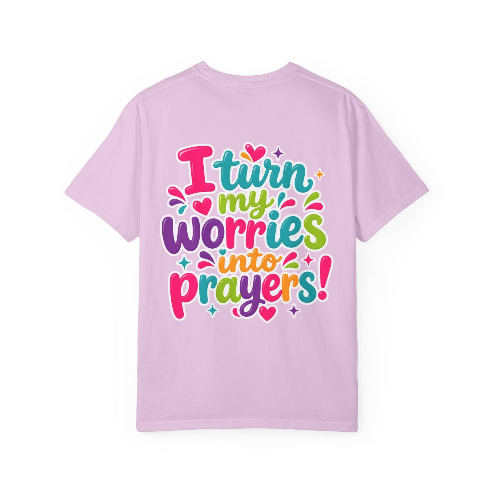 T-Shirt — “I Turn My Worries Into Prayers” Colorful Inspirational Tee