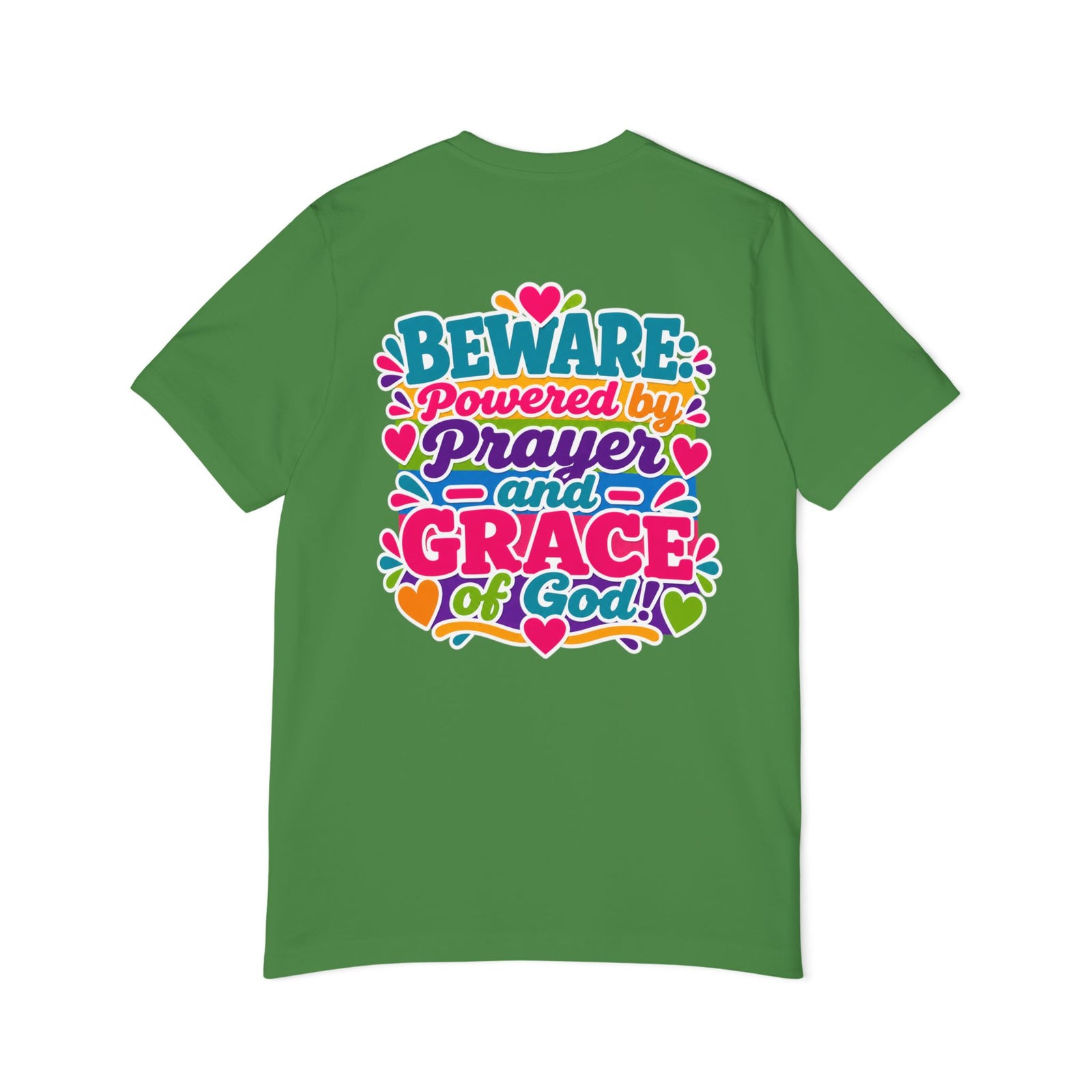 Christian Prayer & Grace T-Shirt — “Beware: Powered by Prayer and Grace of God”