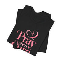 Load image into Gallery viewer, "Pray for a Cure" Tee