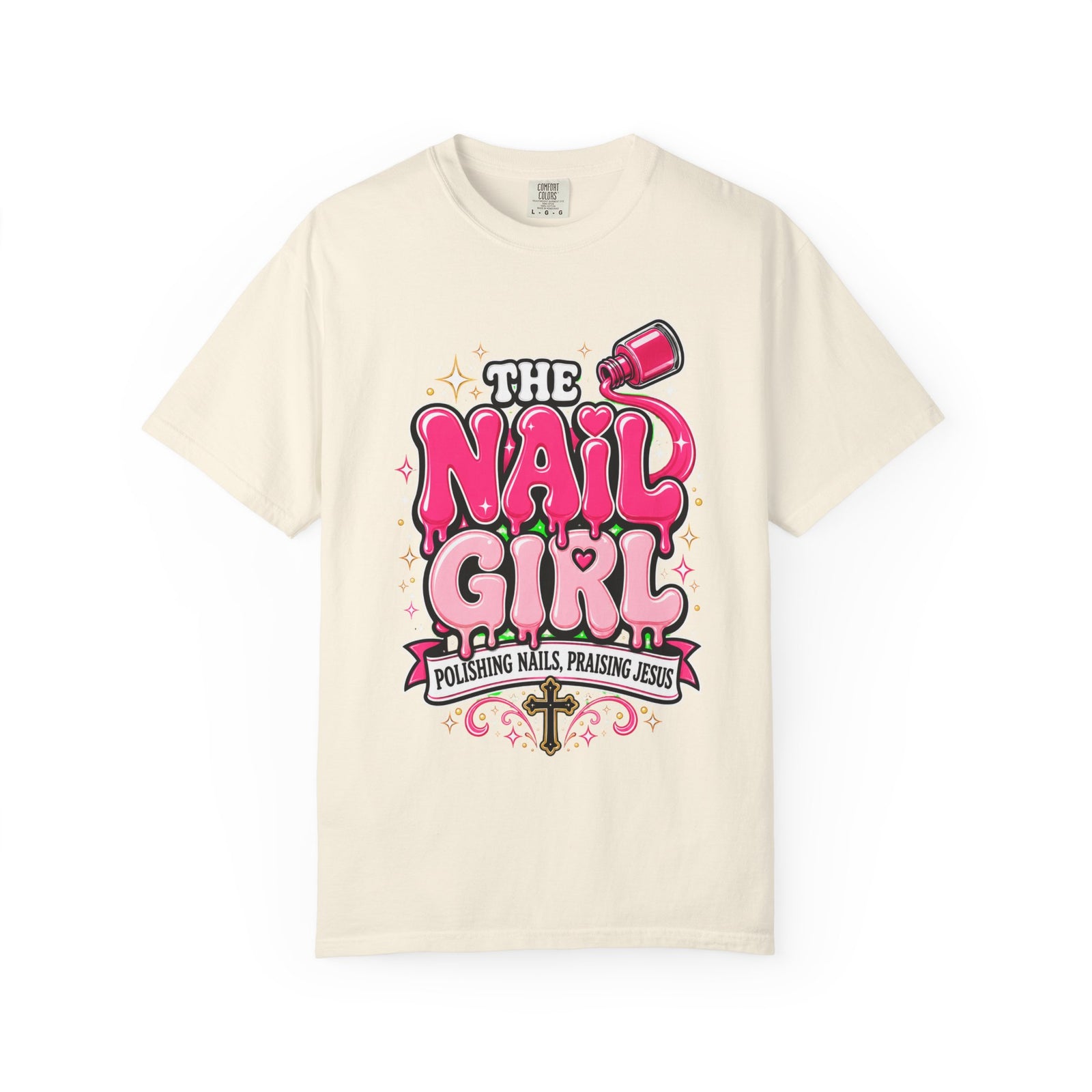 The Nail Girl T-Shirt — Polishing Nails, Praising Jesus Graphic Tee