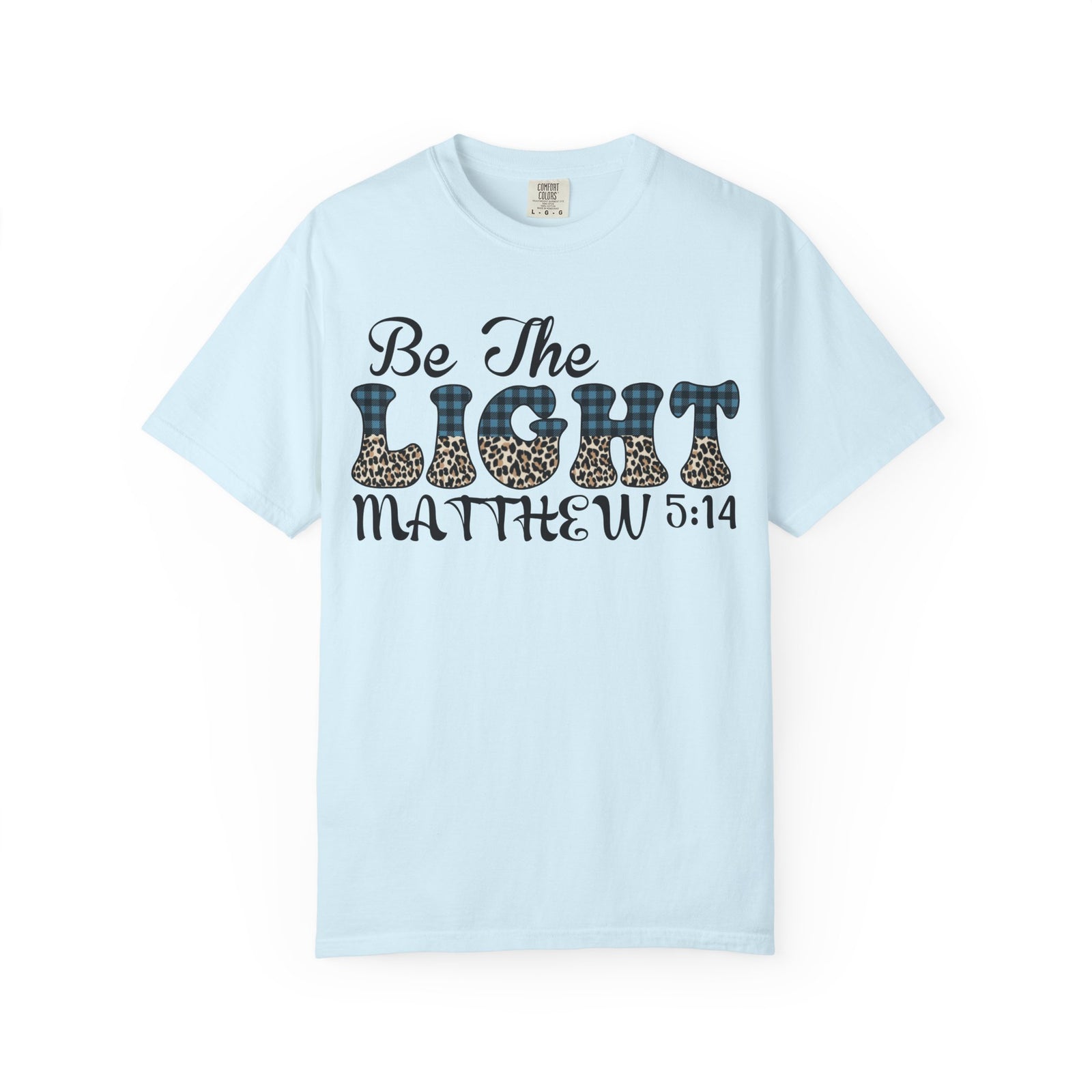 Be The Light Matthew 5:14 T-Shirt