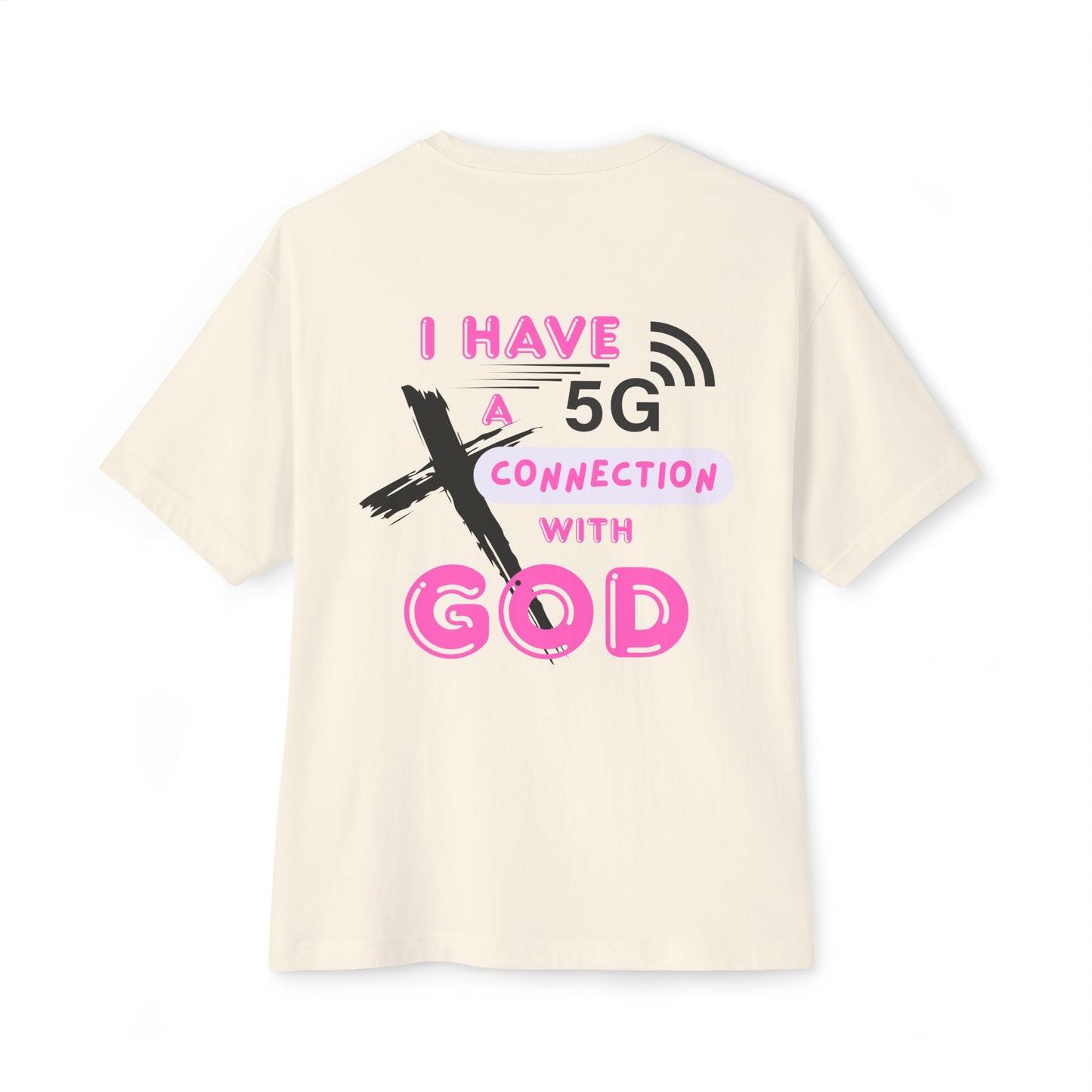 5G Connection with God Oversized Tee — Christian Graphic Boxy T-Shirt