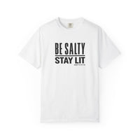 Load image into Gallery viewer, Be Salty Stay Lit T-Shirt