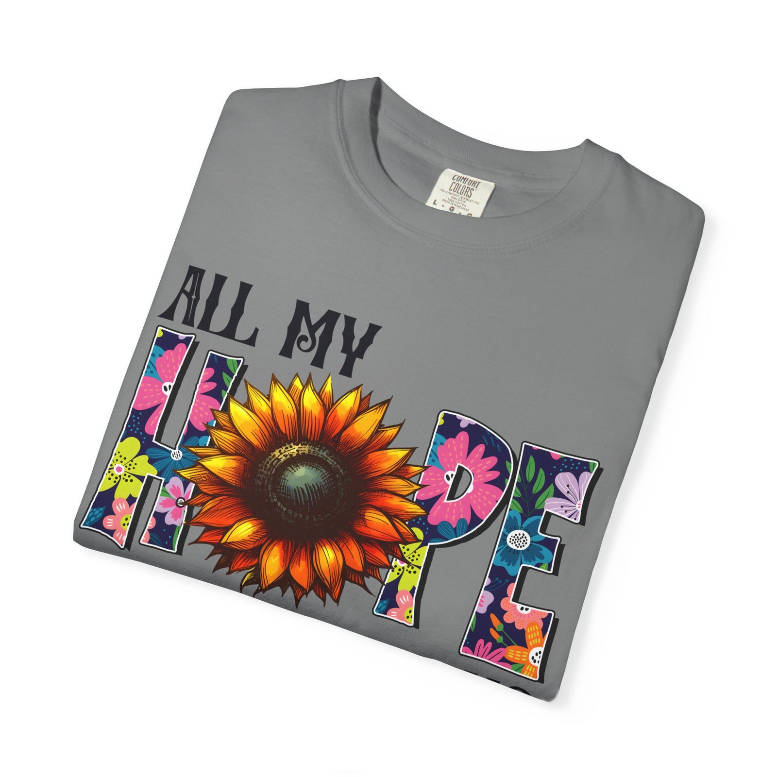 T-Shirt — "All My Hope Is in Jesus" Sunflower Faith Tee