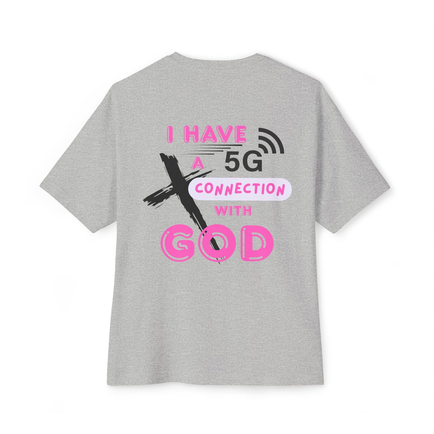 5G Connection with God Oversized Tee — Christian Graphic Boxy T-Shirt